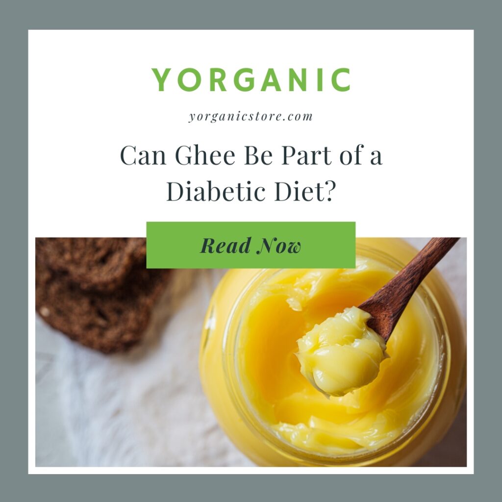 Can Ghee Be Part of a Diabetic Diet?