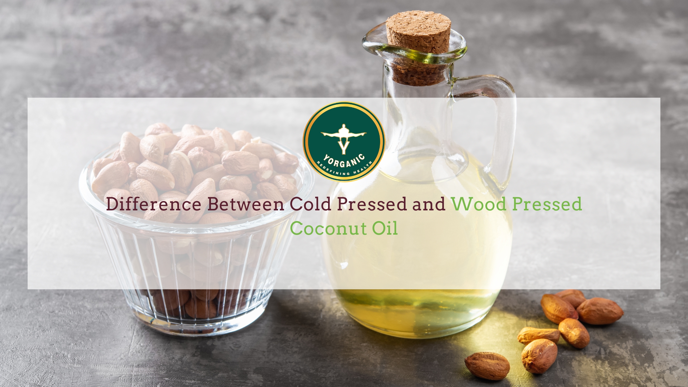 Difference Between Cold Pressed and Wood Pressed Coconut Oil