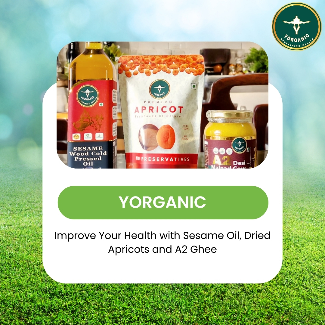 Improve Your Health with Sesame Oil, Dried Apricots and A2 Ghee