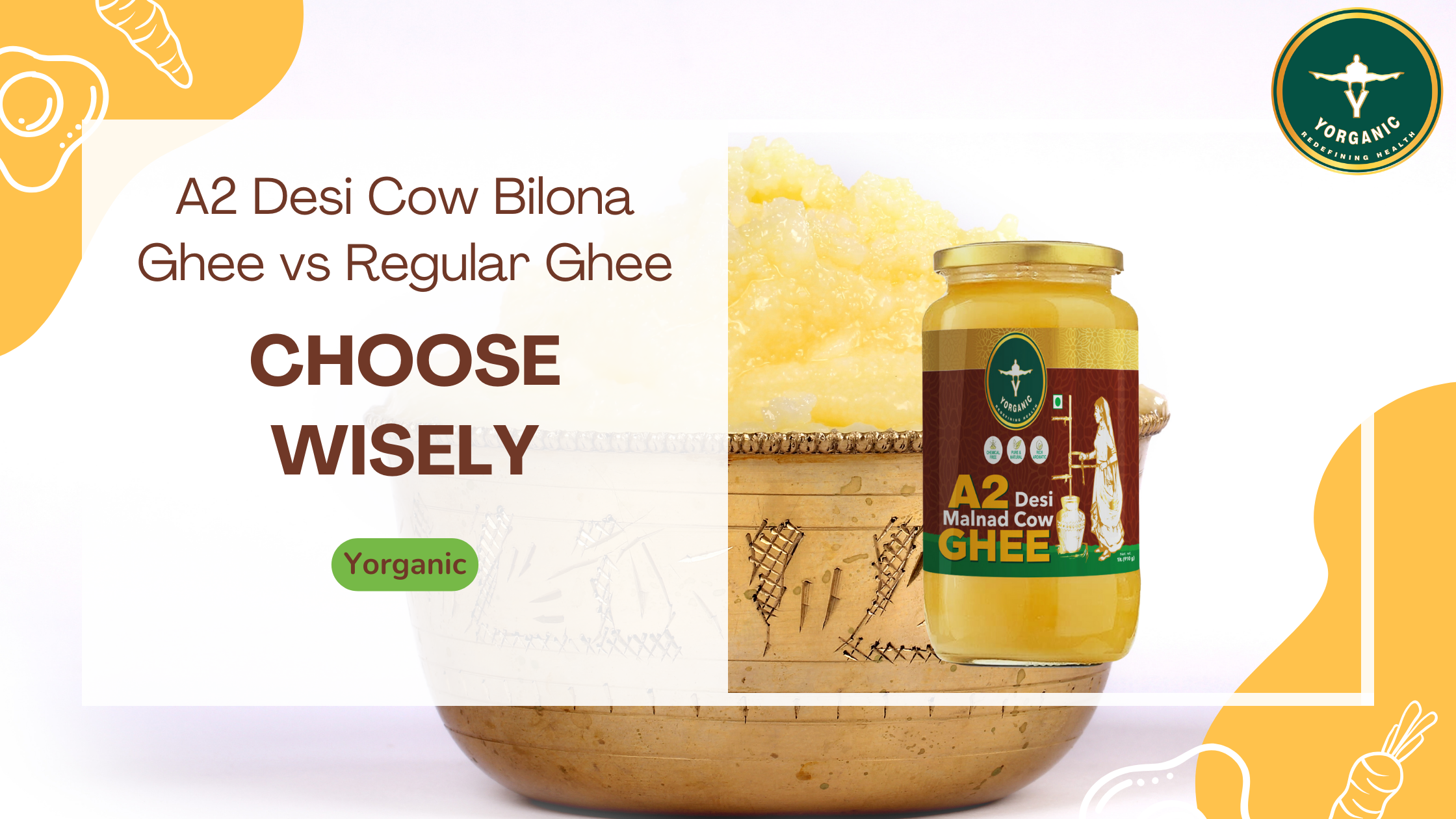 A2 Desi Cow Bilona Ghee vs Regular Ghee: Choose Wisely