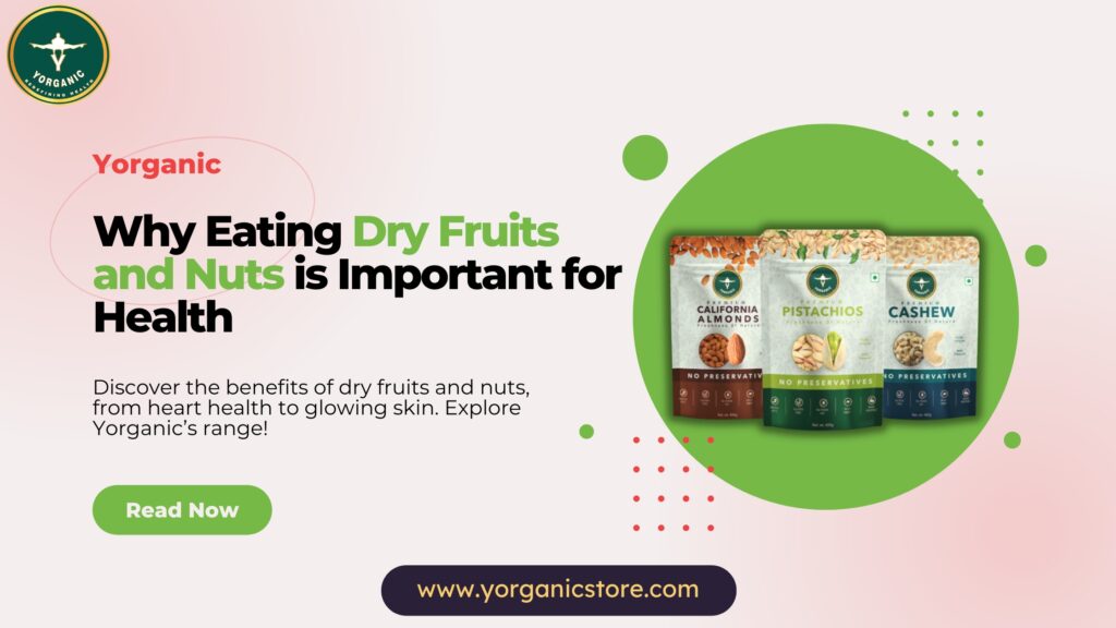 Nutritional benefits of dry fruits
