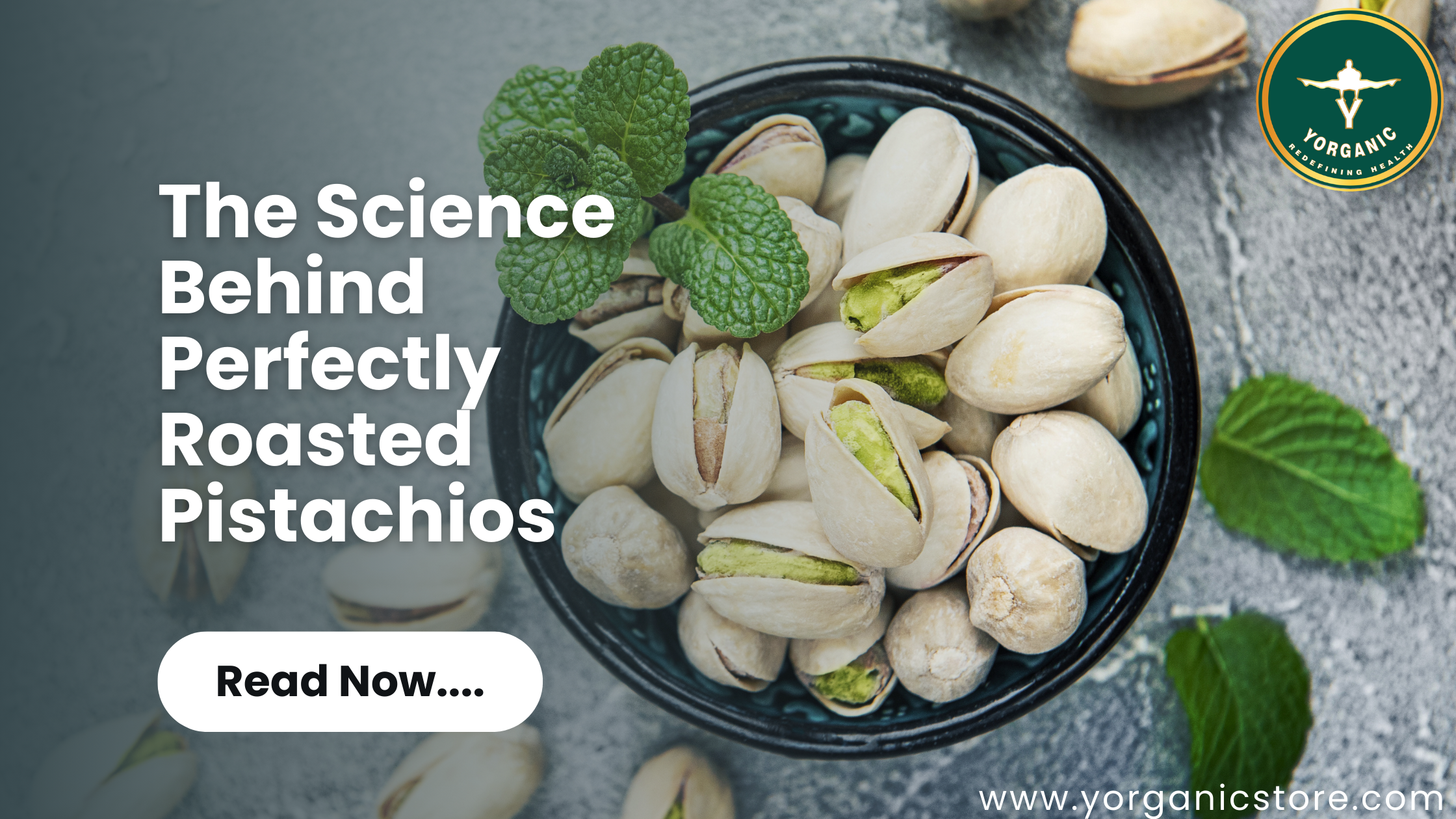 The Science Behind Perfectly Roasted Pistachios